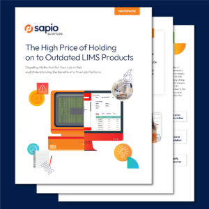 high price of holiding onto an outdated LIMS
